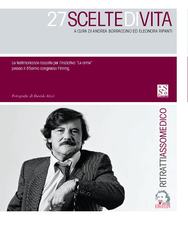 View 27 scelte di vita - Giuseppe Mantovani by Andrea Borraccino ed Eleonora Ripanti