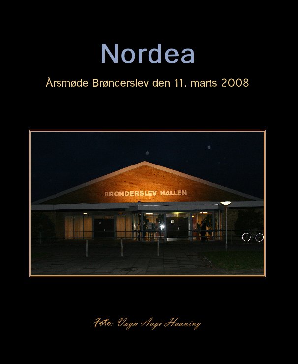View Nordea by Foto: Vagn Aage Haaning