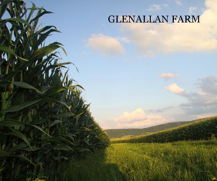 View GLENALLAN FARM by Joshua Anderson