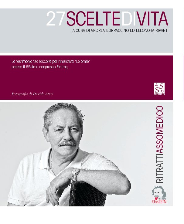 View 27 scelte di vita - Nello Pievani by Andrea Borraccino ed Eleonora Ripanti