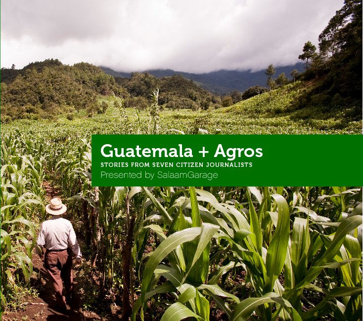 View Guatemala + Agros by SalaamGarage
