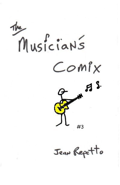 View the musician's comix #3 by jean repetto