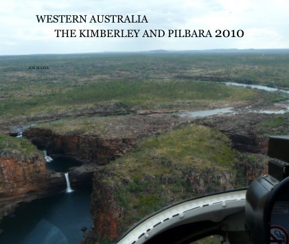 WESTERN AUSTRALIA THE KIMBERLEY AND PILBARA 2010 book cover