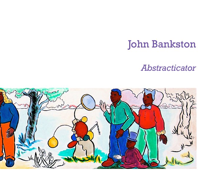 View John Bankston "Abstracticator" by Maus Contemporary