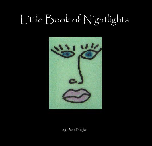 Ver Little Book of Nightlights por Dana Boyko