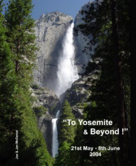 To Yosemite & Beyond book cover