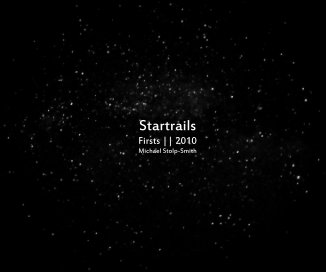 Startrails Firsts || 2010 Michael Stolp-Smith book cover
