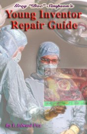 Young Inventor Repair Guide book cover