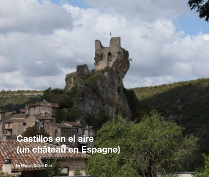 Castillos en el aire (un château en Espagne) book cover