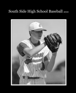 South Side High School Baseball 2010 book cover
