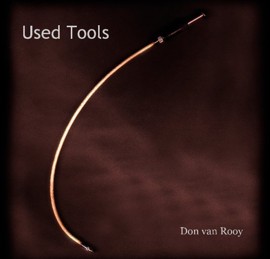 Bekijk Used Tools op Don van Rooy