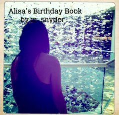 Alisa's Birthday Book
      by m. snyder book cover