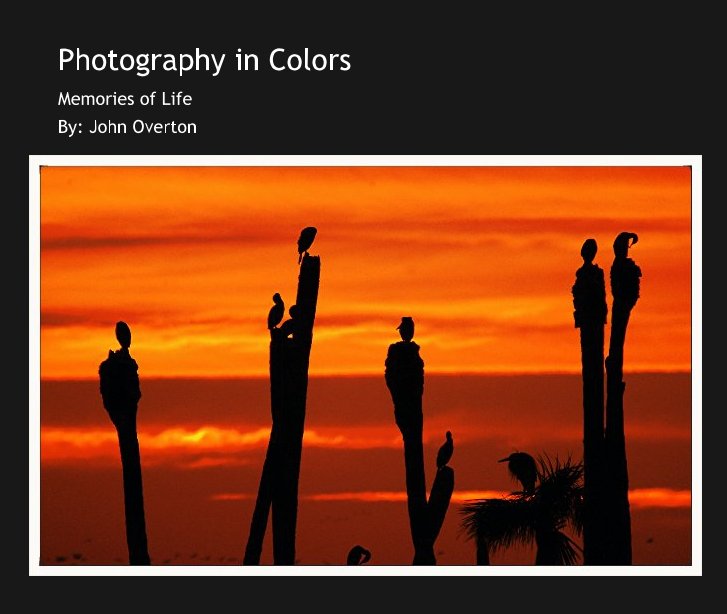 Ver Photography in Colors por By: John Overton