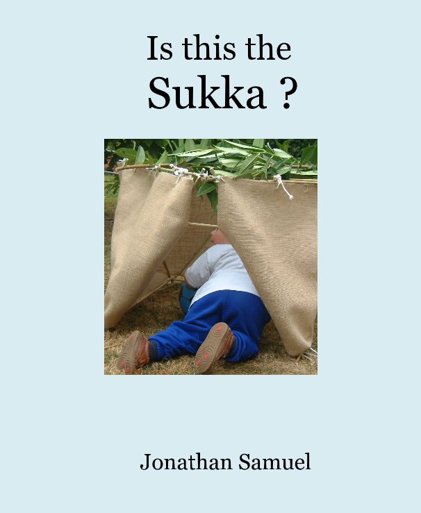 View Is this the Sukka ? by Jonathan Samuel