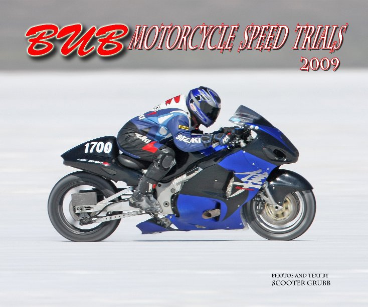 Visualizza 2009 BUB Motorcycle Speed Trials - Cole di Scooter Grubb