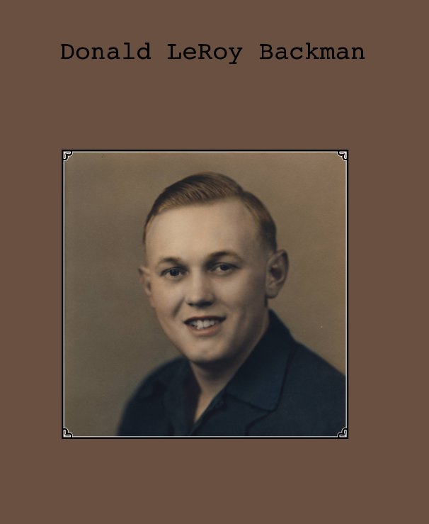 View Donald LeRoy Backman by stucky