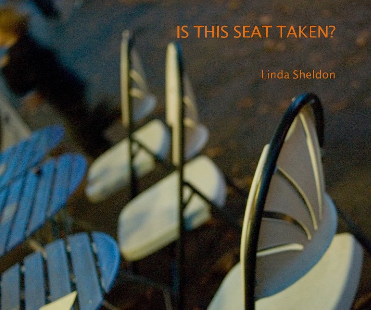 Bekijk IS THIS SEAT TAKEN? op Linda Sheldon