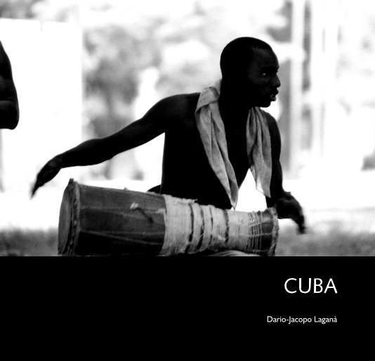 Ver Cuba por Dario-Jacopo Laganà