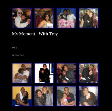 My Moment...With Trey book cover