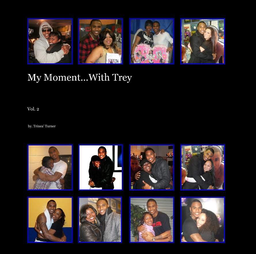 View My Moment...With Trey by by. Trinea' Turner