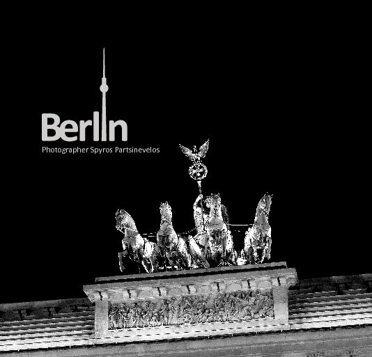 View Berlin by Spyros Partsinevelos