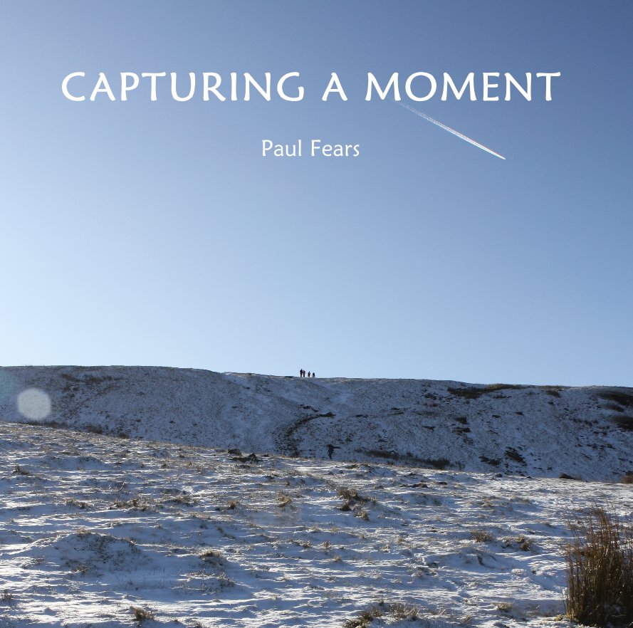 View CAPTURING A MOMENT by Paul Fears