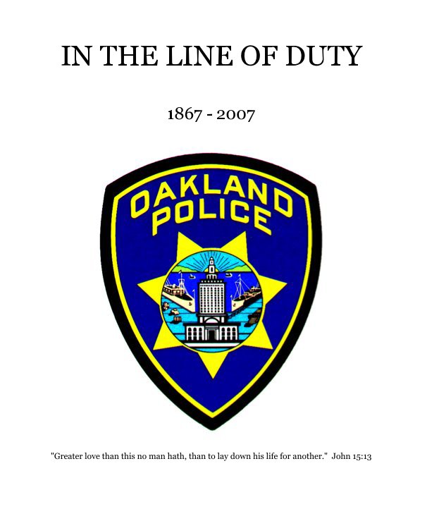 Bekijk IN THE LINE OF DUTY op "Greater love than this no man hath, than to lay down his life for another." John 15:13