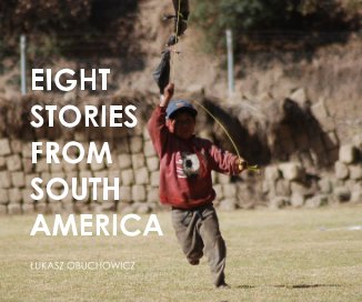 EIGHT STORIES FROM SOUTH AMERICA book cover