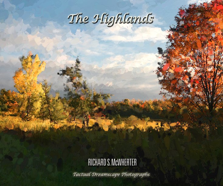 View The Highlands by Richard S. McWherter