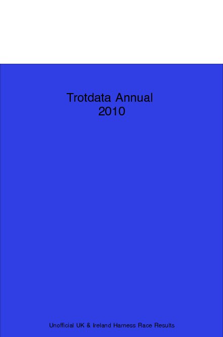View Trotdata Annual 2010 by Trotdata
