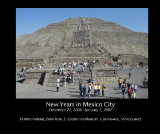 New Years in Mexico City December 27, 2006 - January 2, 2007 book cover
