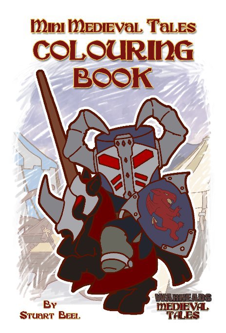 Mini Medieval Tales Colouring Book nach Stuart Beel anzeigen