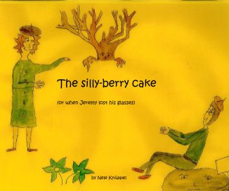 The silly-berry cake book cover