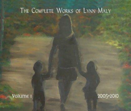 The Complete Works of Lynn Maly book cover