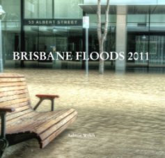 BRISBANE FLOODS 2011 book cover