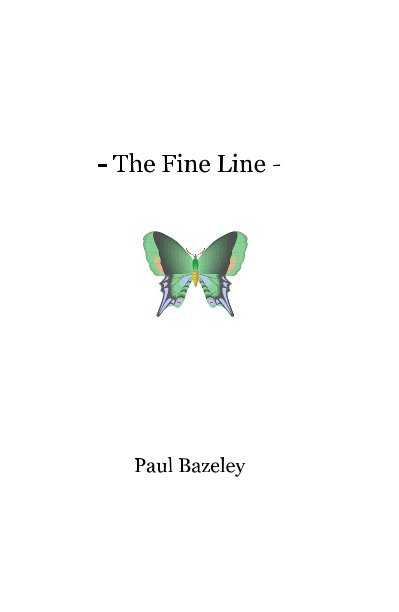 Ver - The Fine Line - por Paul Bazeley