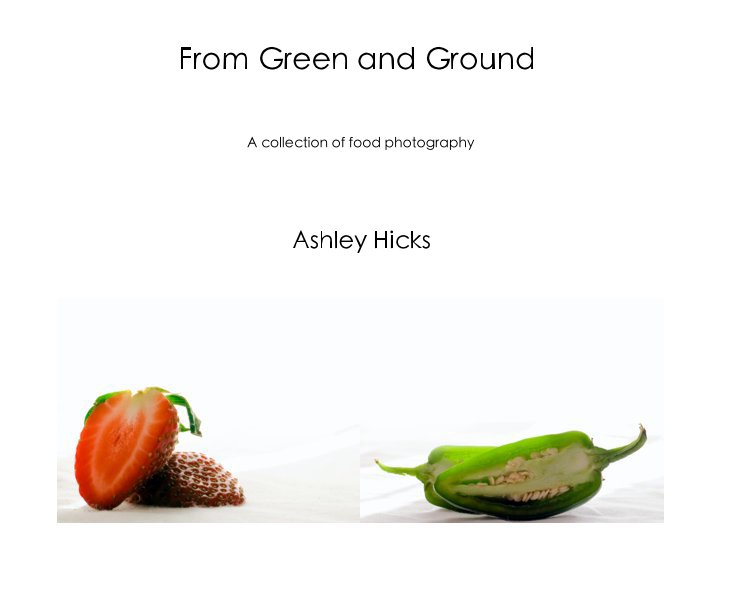 View From Green and Ground by Ashley Hicks