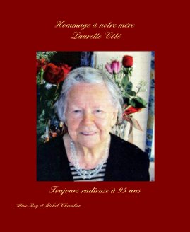 Hommage à notre mère Laurette Côté book cover