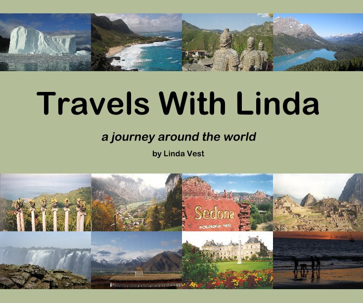 Visualizza Travels With Linda di Linda Vest