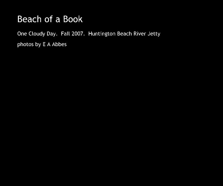 Ver Beach of a Book por photos by E A Abbes