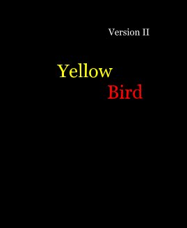 Version II Yellow Bird book cover