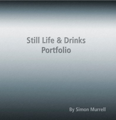Drinks & Still Life Portfolio book cover