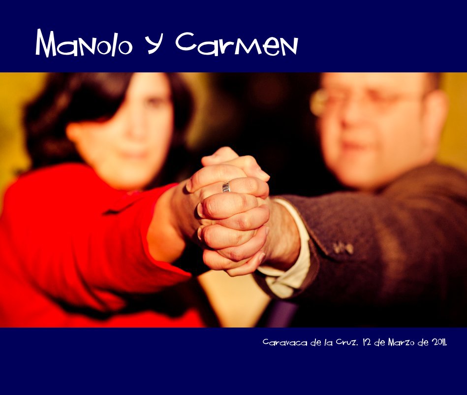 View Manolo Y Carmen by 12 de Marzo de 2011