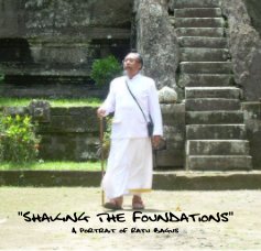 "Shaking The Foundations" A Portrait of Ratu Bagus book cover