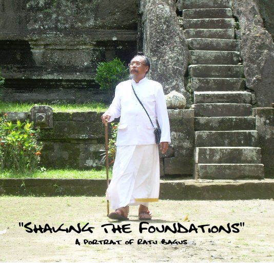 View "Shaking The Foundations" A Portrait of Ratu Bagus by Lucy Williams