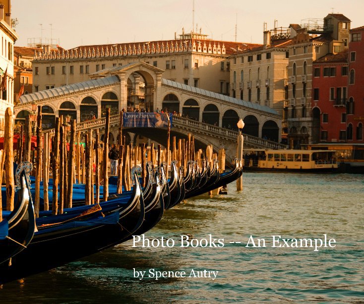 View Photo Books -- An Example by Spence Autry