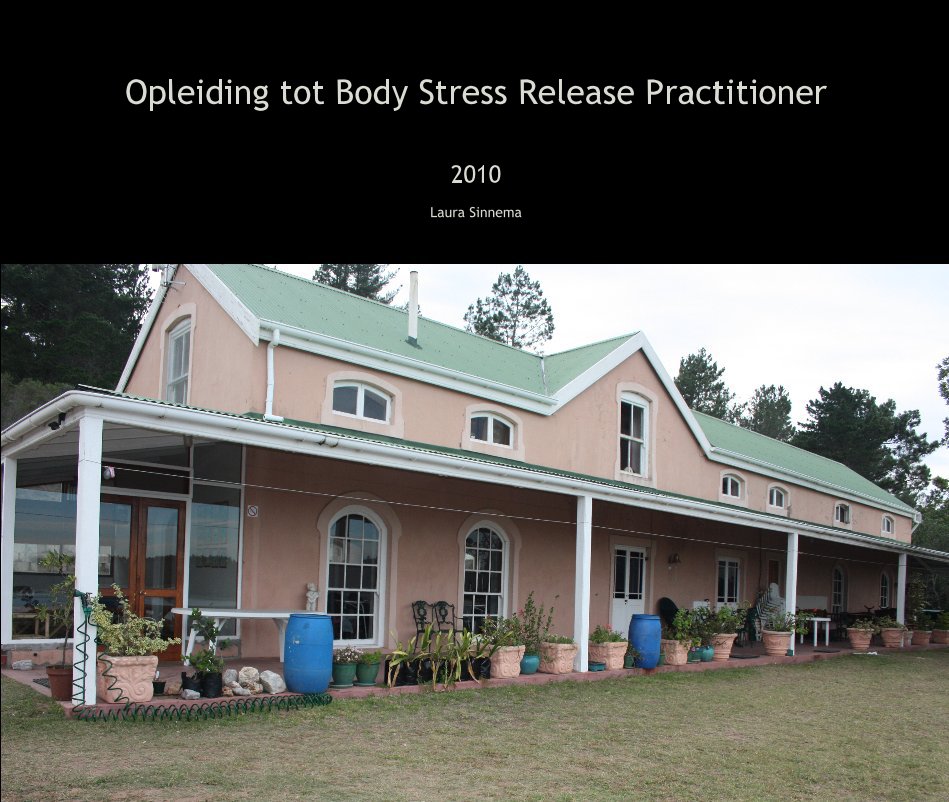Ver Opleiding tot Body Stress Release Practitioner por Laura Sinnema