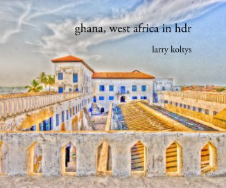 Ghana, West Africa in HDR book cover