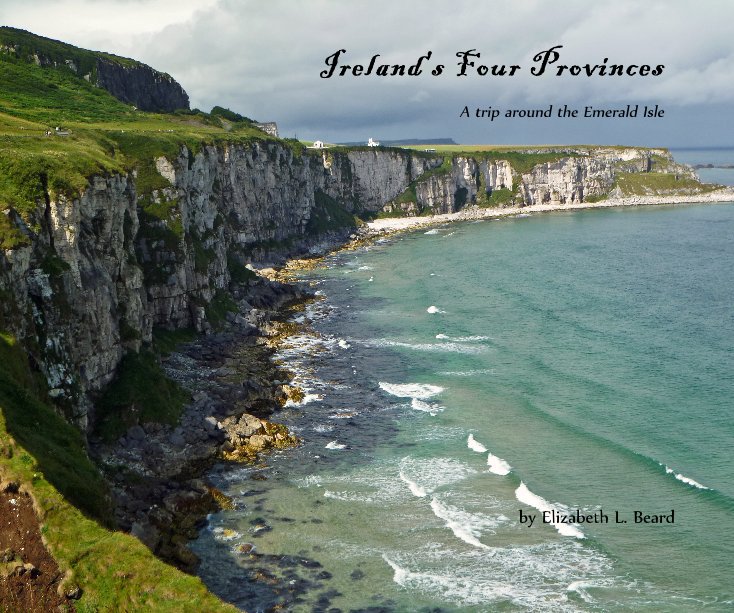 View Ireland's Four Provinces by Elizabeth L. Beard