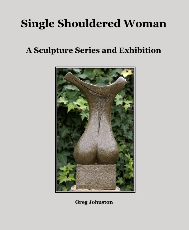 View Single Shouldered Woman by Greg Johnston